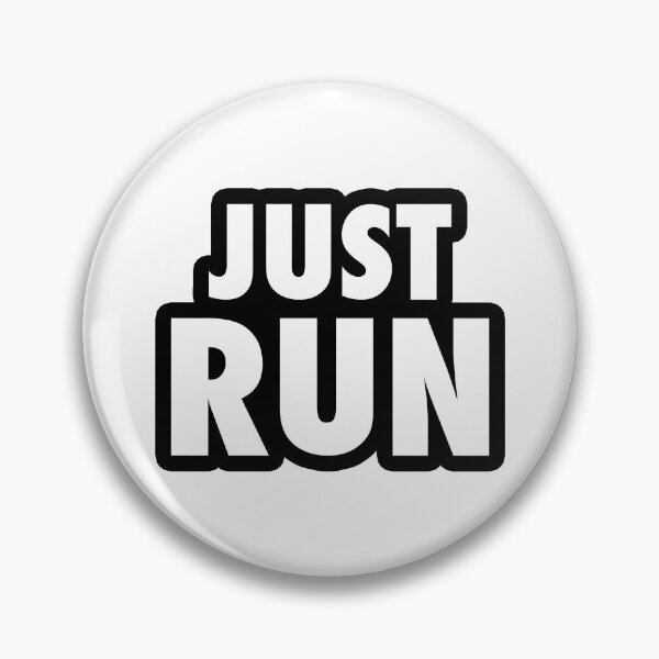 Item preview, Just Run designed and sold by maniacfitness.