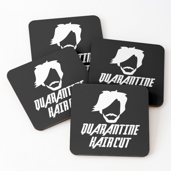 Quarantine haircut Coasters (Set of 4)