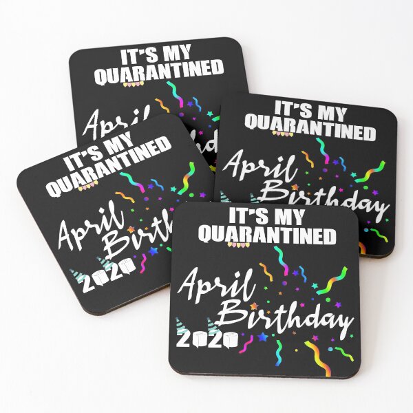 Item preview, April Birthday Quarantined 2020  designed and sold by -Your-Design-.