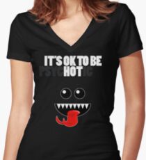 IT'S OK TO BE HOT (PSYCHOTIC) Women's Fitted V-Neck T-Shirt