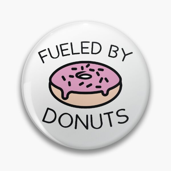 Item preview, Fueled By Donuts designed and sold by LuckyFoxDesigns.