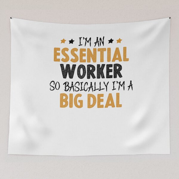 Item preview, Essential Worker Big Deal, Essential Worker shirt, Essential Hero Quarantine shirt designed and sold by Noussairox.