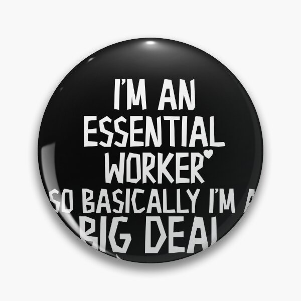 Item preview, Essential Worker Big Deal, Essential Worker shirt, Essential Hero Quarantine shirt designed and sold by Noussairox.
