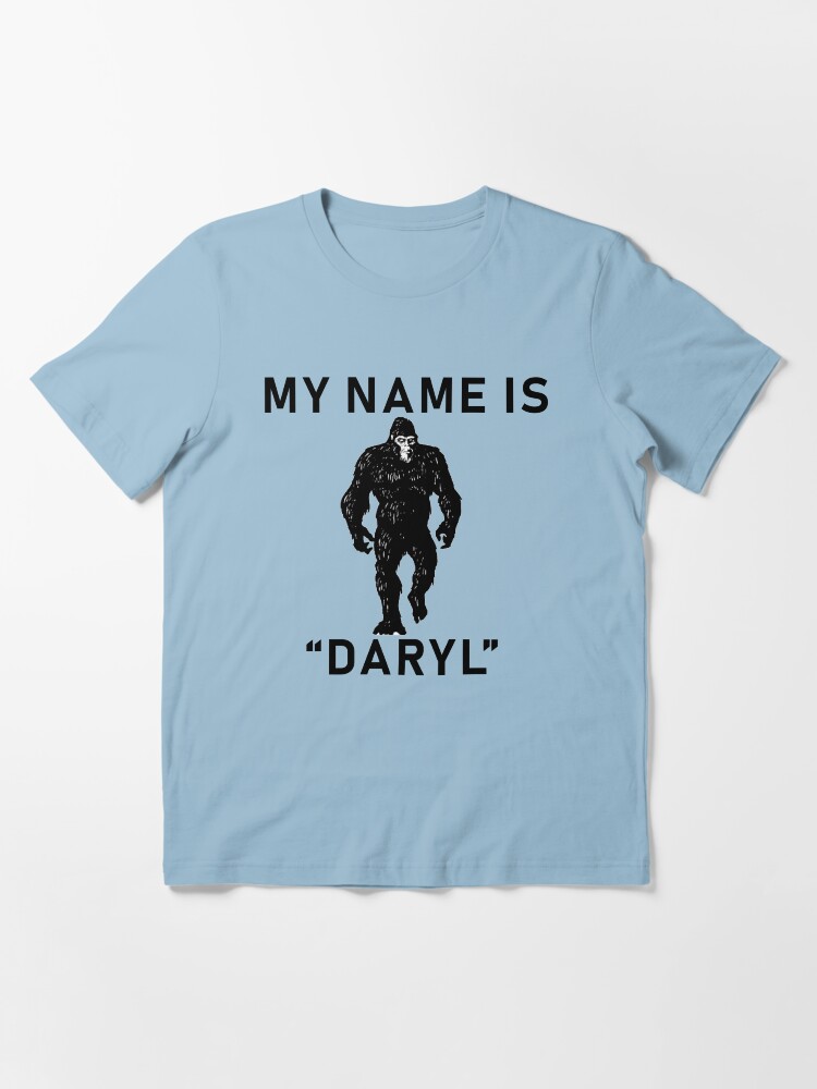 my name is daryl t shirt