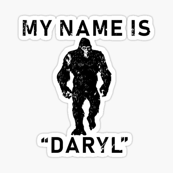 Item preview, My Name Is "Daryl" - Distressed Look designed and sold by Richard529.