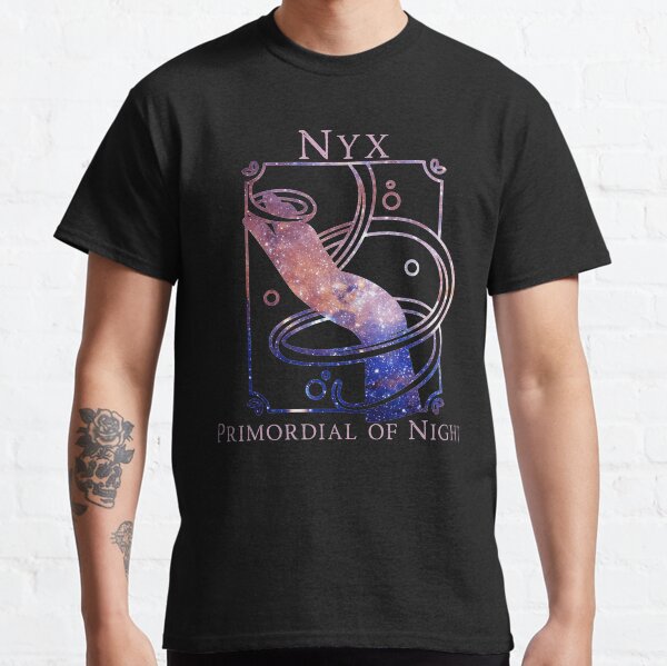 Nyx Primordial of Night Classic T-Shirt