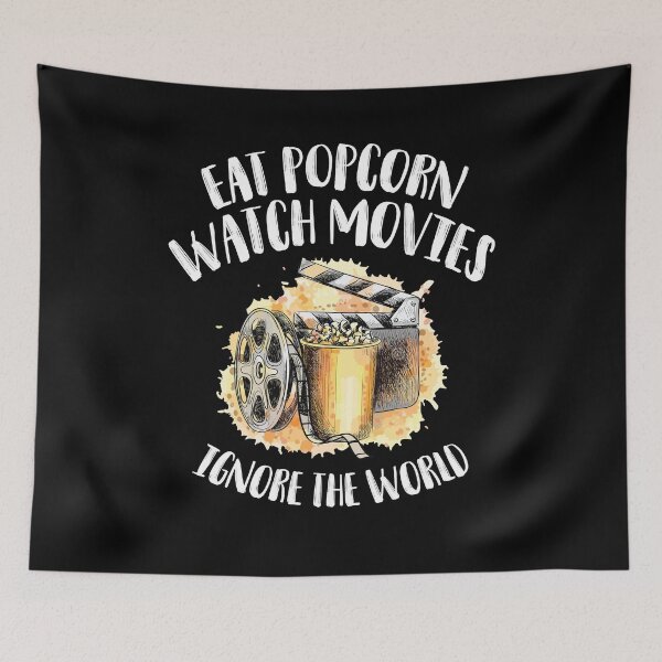 Item preview, Eat Popcorn Watch Movies Ignore The World - Cinema Lover Fun designed and sold by Dressed For  Duty.