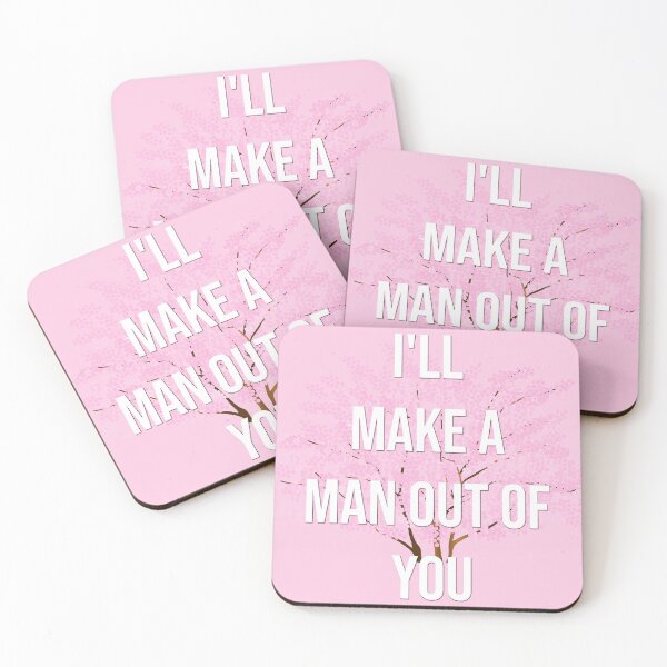 Item preview, I'll make a man out of you designed and sold by HyperBeamDesign.