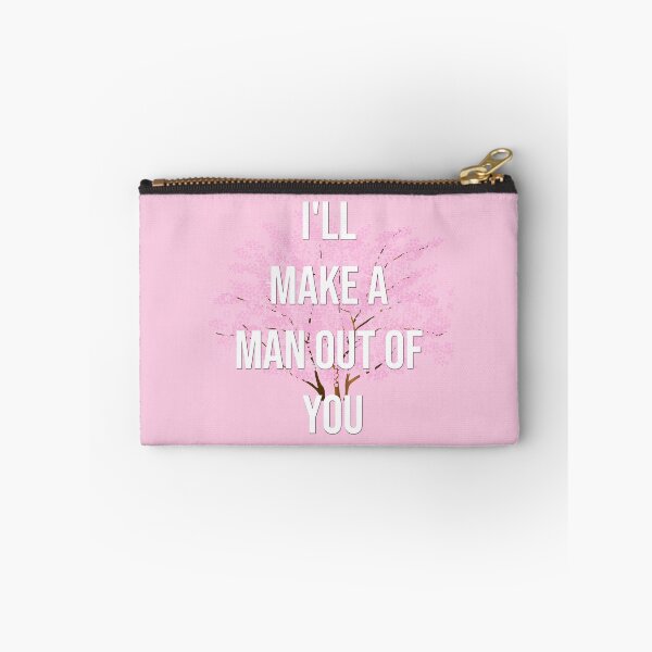 Item preview, I'll make a man out of you designed and sold by HyperBeamDesign.