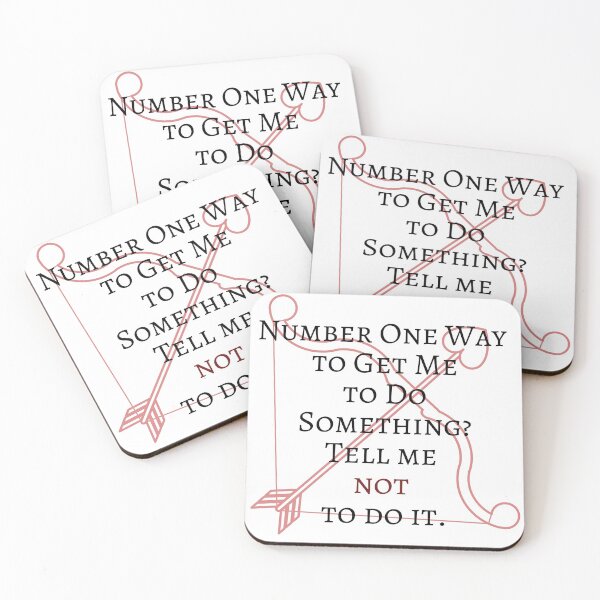 Item preview, Number One Way to Get Me to Do Something designed and sold by RewrittenRealms.