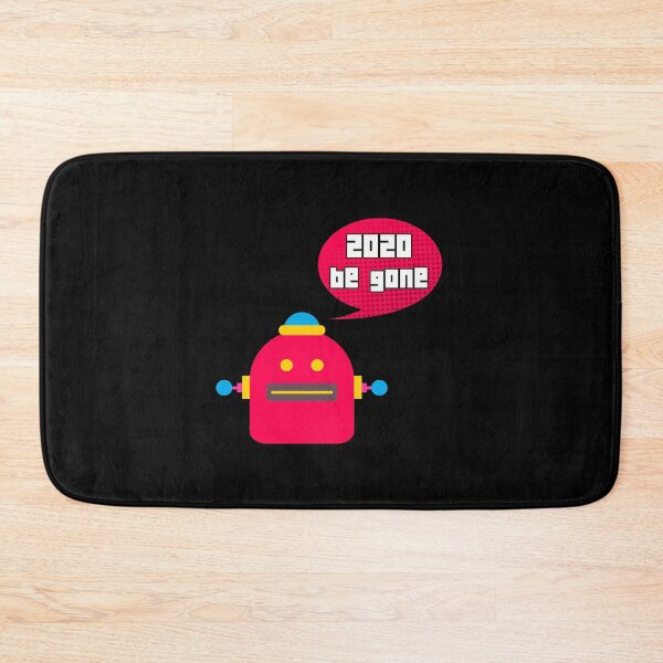 Item preview, 2020 Be Gone Robot Meme Speech Bubble designed and sold by at85productions.