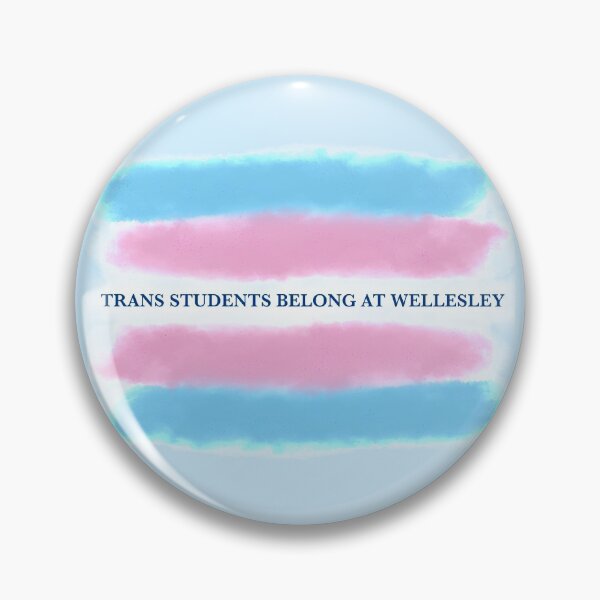 Item preview, trans students belong at wellesley baskerville designed and sold by sophiagg7.
