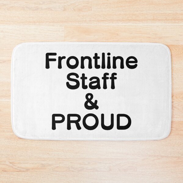 Item preview, Frontline Staff & PROUD designed and sold by akaiawa.