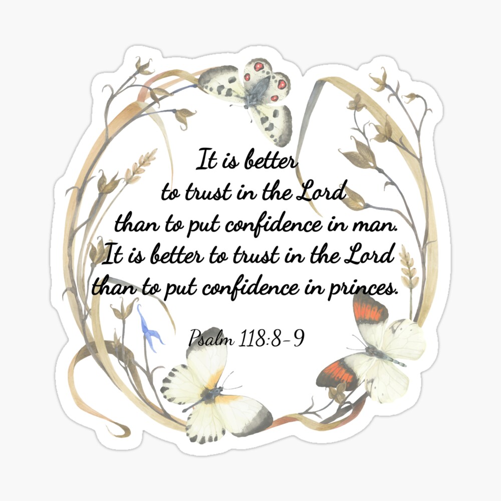 Psalm 118 Verse 8 ConanCiamone