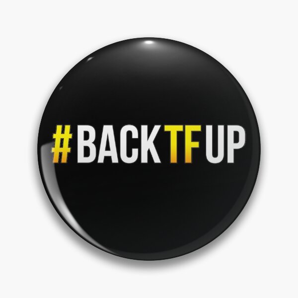 Item preview, #BackTFUp designed and sold by LaunchGirl.