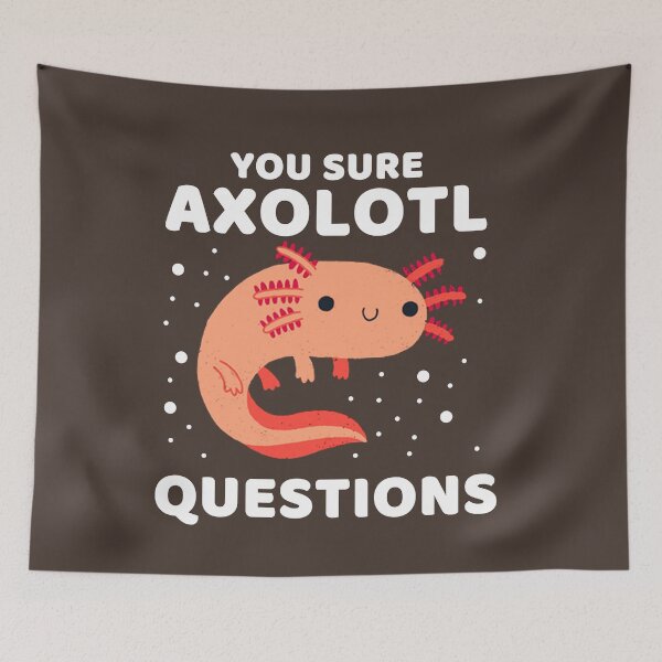 Item preview, SURE AXOLOTL QUESTIONS #8 designed and sold by SalahBlt.