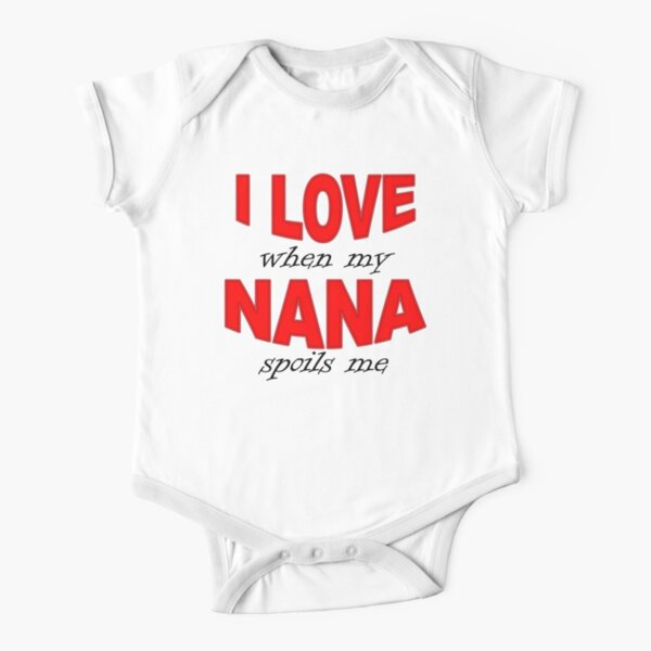 i love nana baby grow