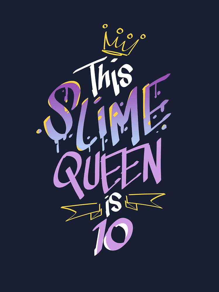 This Slime Queen Is 10 T Shirt Girls Birthday Party Gift Kit