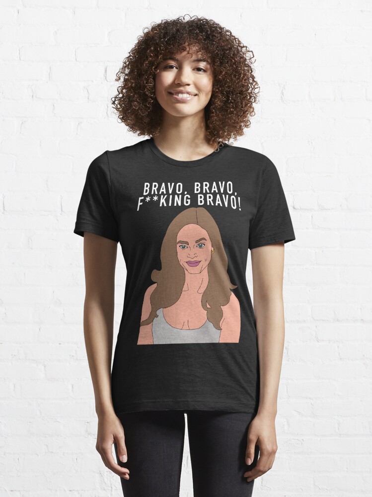 Denise Richards - Bravo, Bravo, F**king Bravo (White text) | Essential  T-Shirt