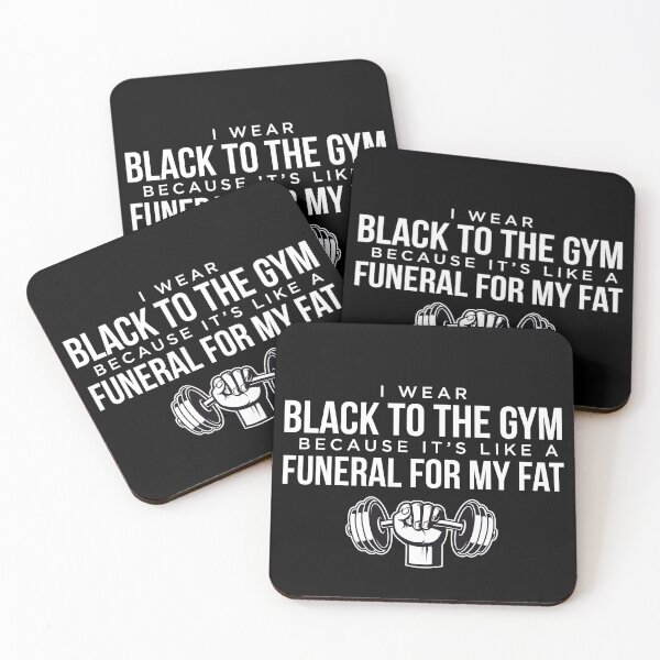 Item preview, I Wear Black to the Gym because it's like a Funeral for My Fat Fitness Design/Artwork designed and sold by xcsdesign.