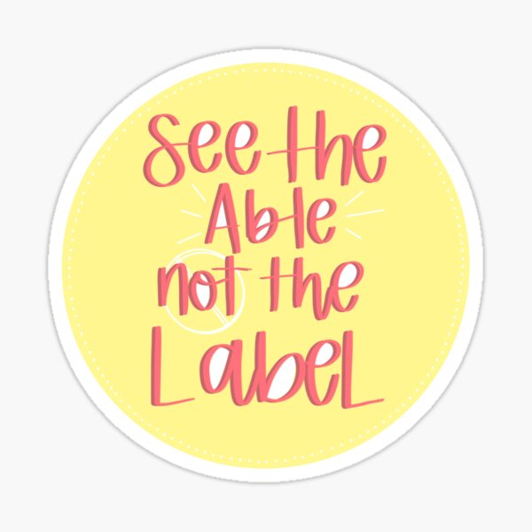 See The Able Not The Label