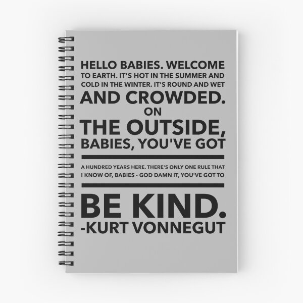 Item preview, Vonnegut Quote designed and sold by Katelynn Sortino.