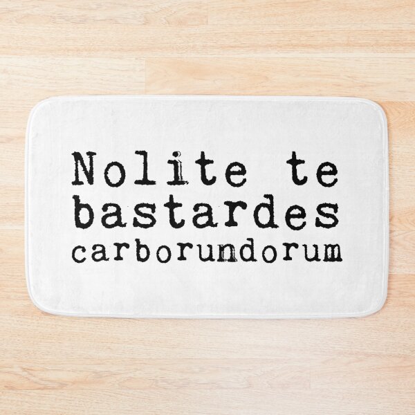 Item preview, Nolite te Bastardes Carborundorum designed and sold by Maren Misner.
