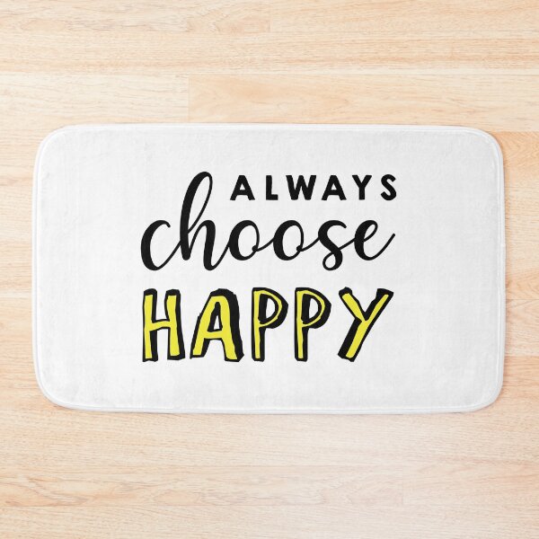 Item preview, Always Choose Happy designed and sold by alishajxde.