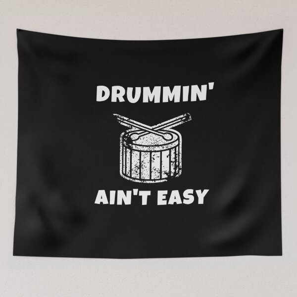 Item preview, Drumming Ain't Easy Drummer Music Guitar Funny Musical Song Singing Piano Drummer Cute Gift Sarcastic Happy Fun Inspirational Motivational Birthday Present designed and sold by EpsilonEridani.