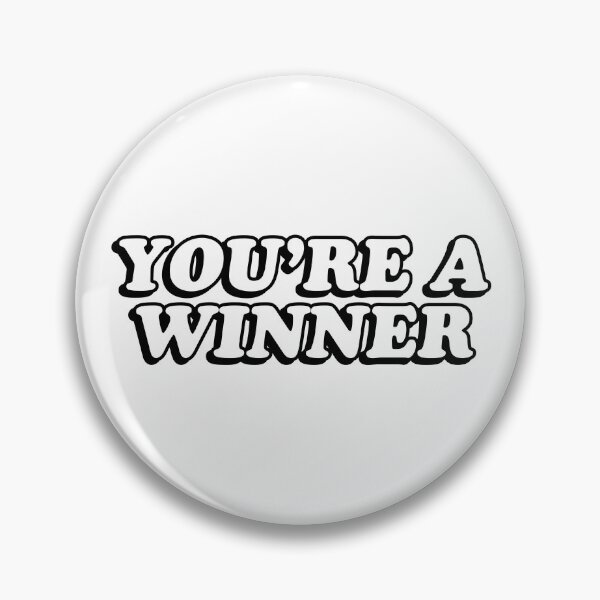 Item preview, YOU'RE A WINNER designed and sold by Inspirationmotivation.