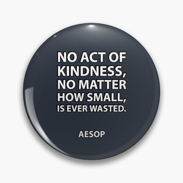 Item preview, “No act of kindness, no matter how small, is ever wasted.” Aesop designed and sold by Inspirationmotivation.