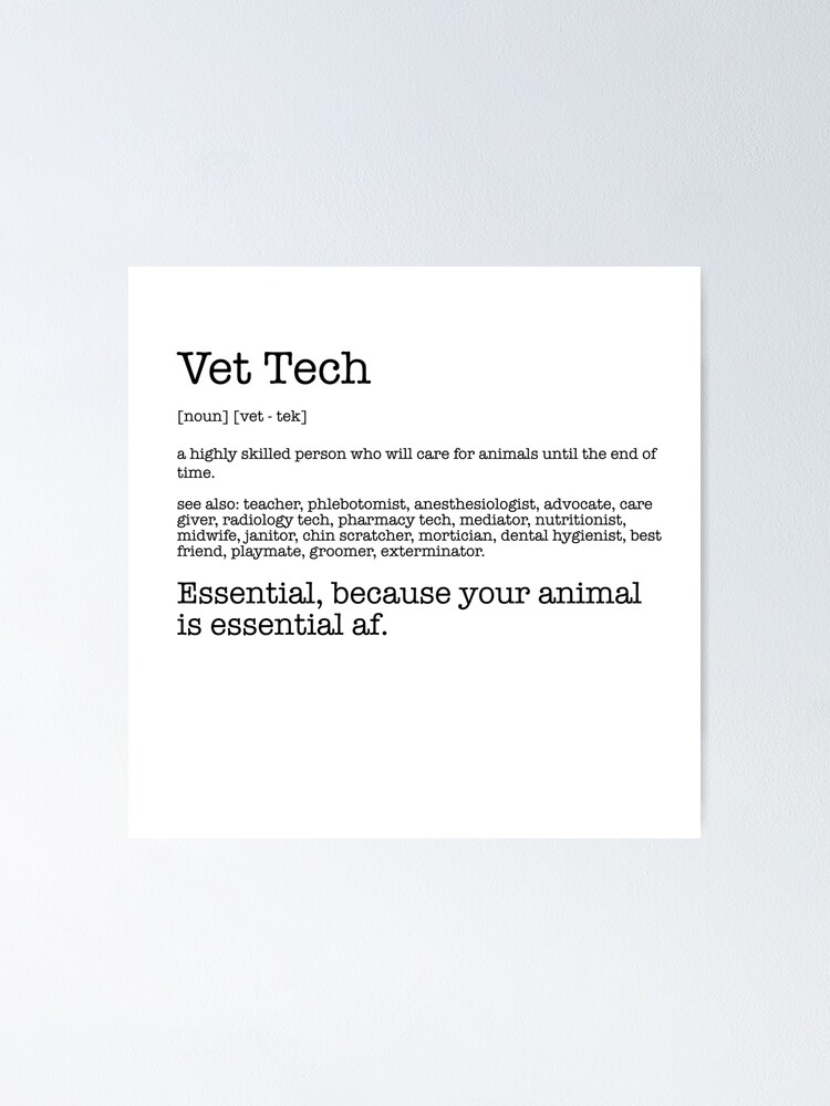 "Vet Tech, an essential definition" Poster for Sale by vanessa182