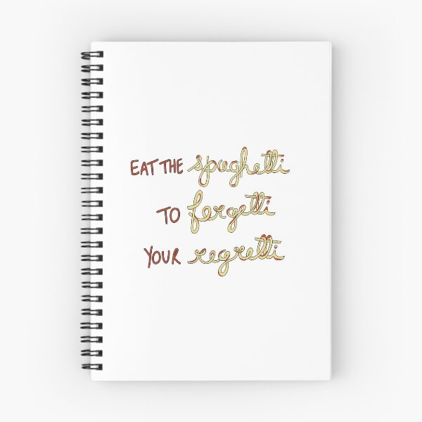 Item preview, eat the spaghetti to forgetti your regretti designed and sold by alwaysagilmore.