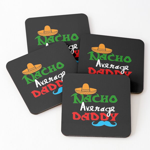 Item preview, Nacho Average Daddy: Funny Mexican Cinco De Mayo Gifts. designed and sold by cutitoutsir.