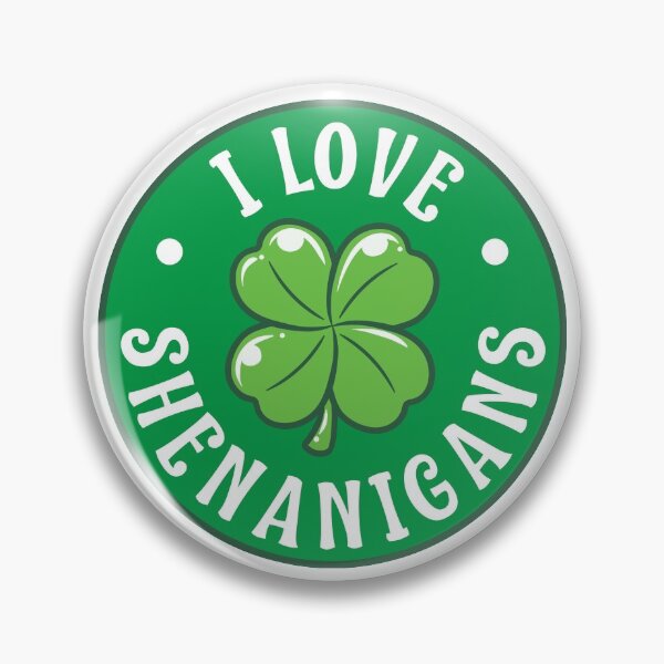 Item preview, I Love Shenanigans designed and sold by groovezero.