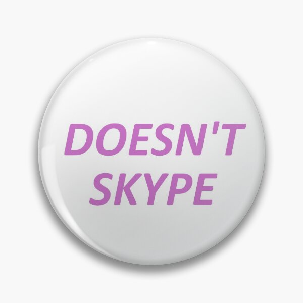 Item preview, Doesn't Skype T-Shirt - CoolGirlTeez designed and sold by CoolGirlTeez.