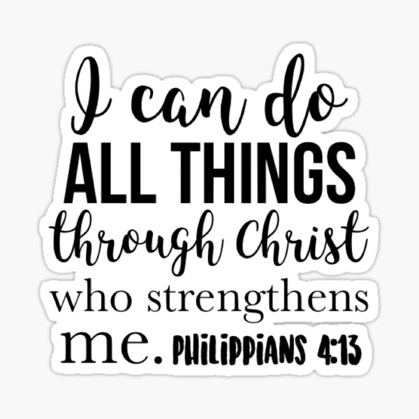 Philippians 4 13 Stickers Redbubble