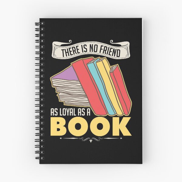 Item preview, There Is No Friend As Loyal As A Book designed and sold by SiGo Apparels.
