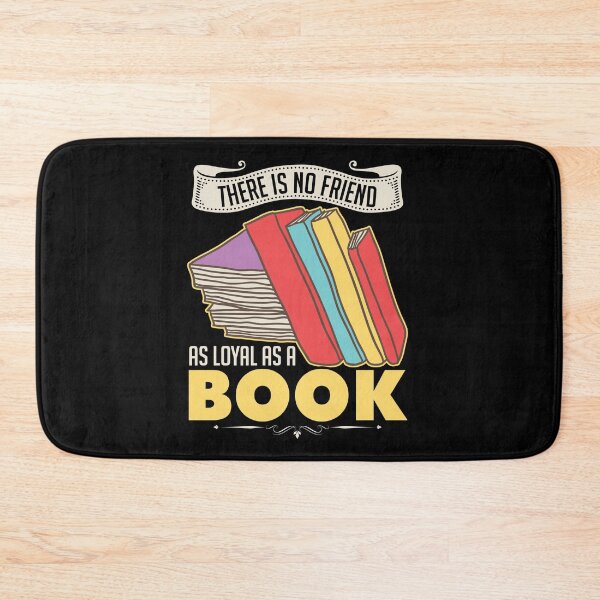 Item preview, There Is No Friend As Loyal As A Book designed and sold by SiGo Apparels.