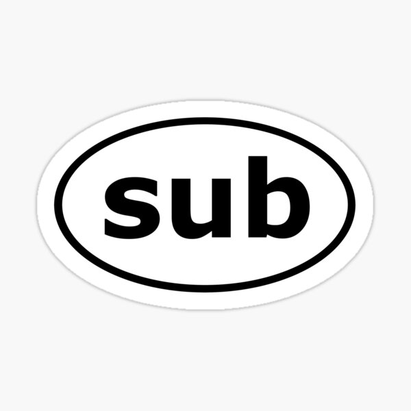 sub, submissive Oval Euro Car Sticker Sticker