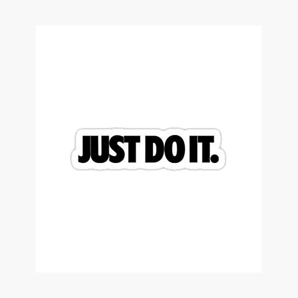 Just Do It Nike Phrase