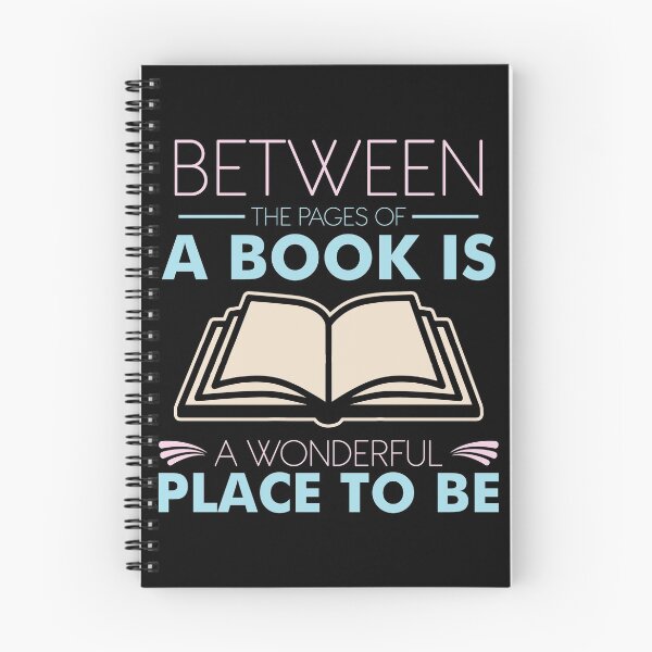 Item preview, Between The Pages Of A Book Is A Wonderful Place To Be designed and sold by SiGo Apparels.