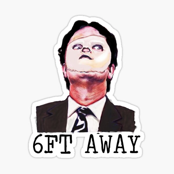 Item preview, dwight 6ft feet social distancing designed and sold by OwlFilter.
