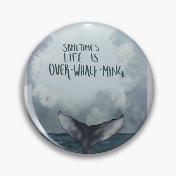 Item preview, Life is over-WHALE-ming  designed and sold by joyame18.