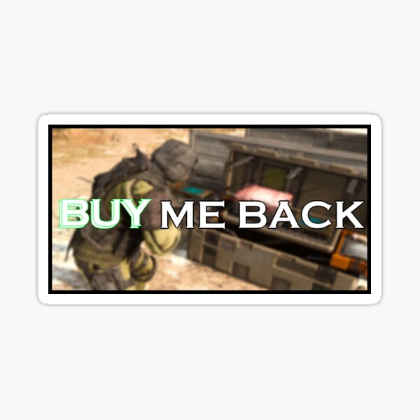 "BUY ME BACK" - Warzone Aufkleber Sticker