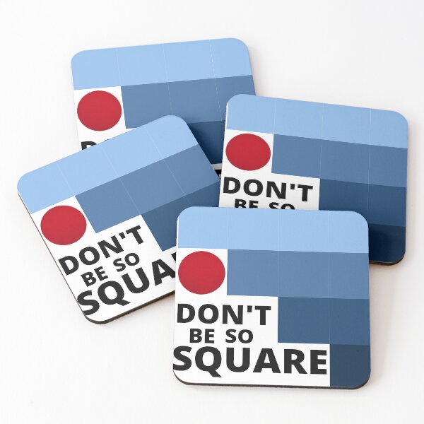 Item preview, Don't be so Square designed and sold by InputVSOutput.