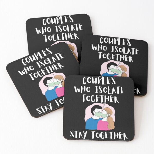 Item preview, Couples Who Isolate Together Stay Together designed and sold by Merch By ika.