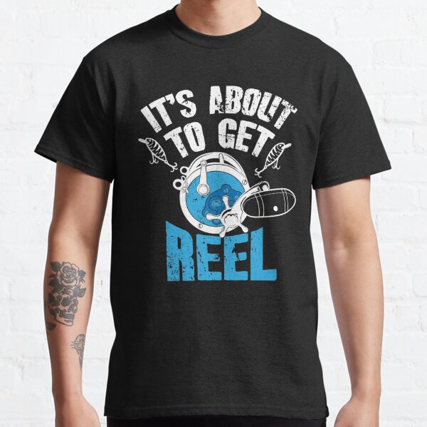 Get Reel T-Shirts for Sale