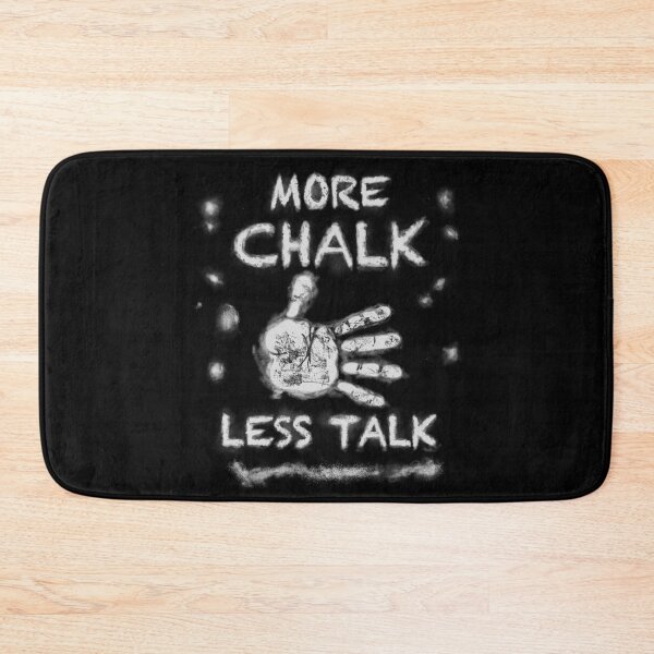 Item preview, More Chalk More Training Less Talk designed and sold by tonyhollywood.