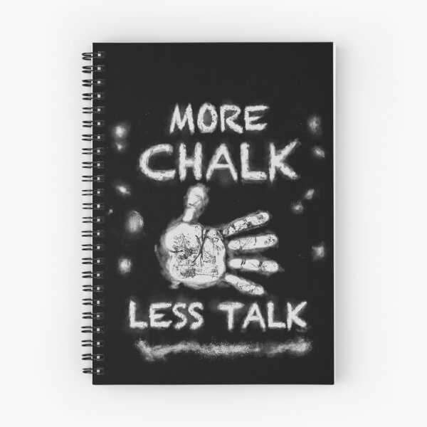 Item preview, More Chalk More Training Less Talk designed and sold by tonyhollywood.